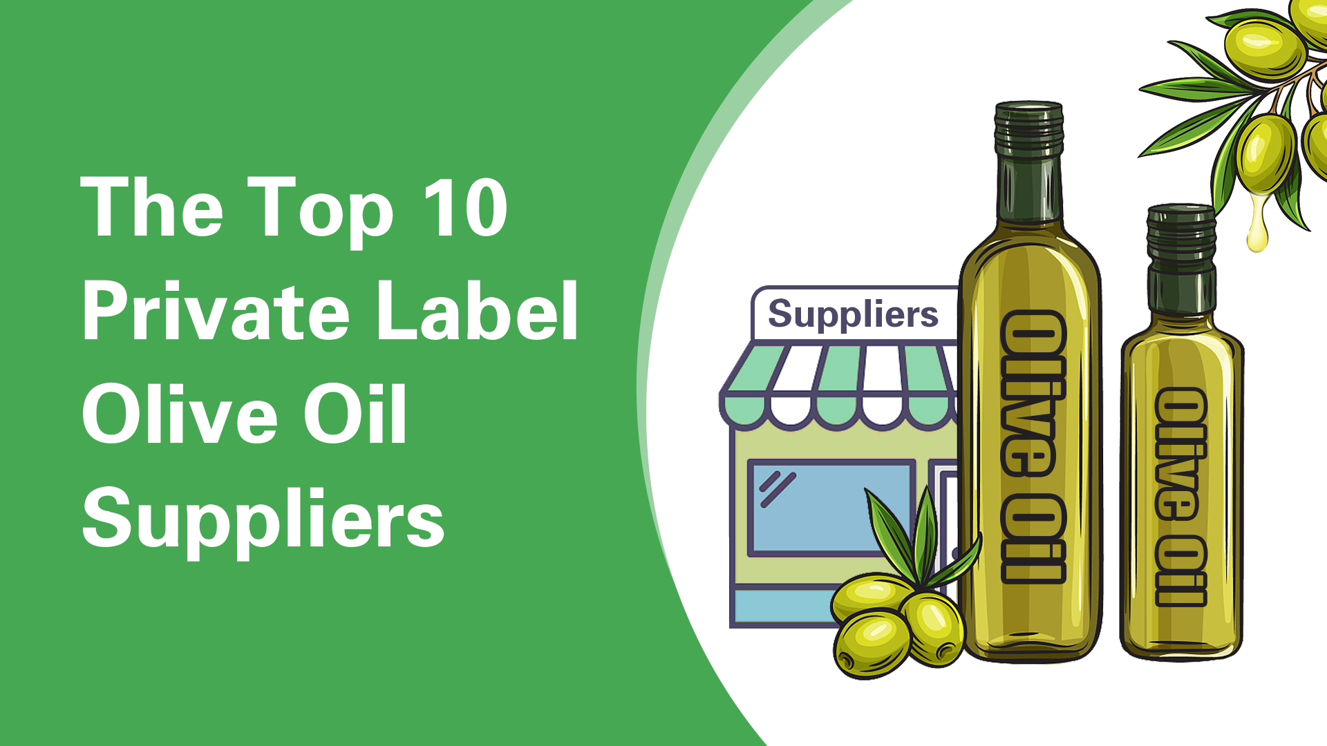 The Top 10 Private Label Olive Oil Suppliers