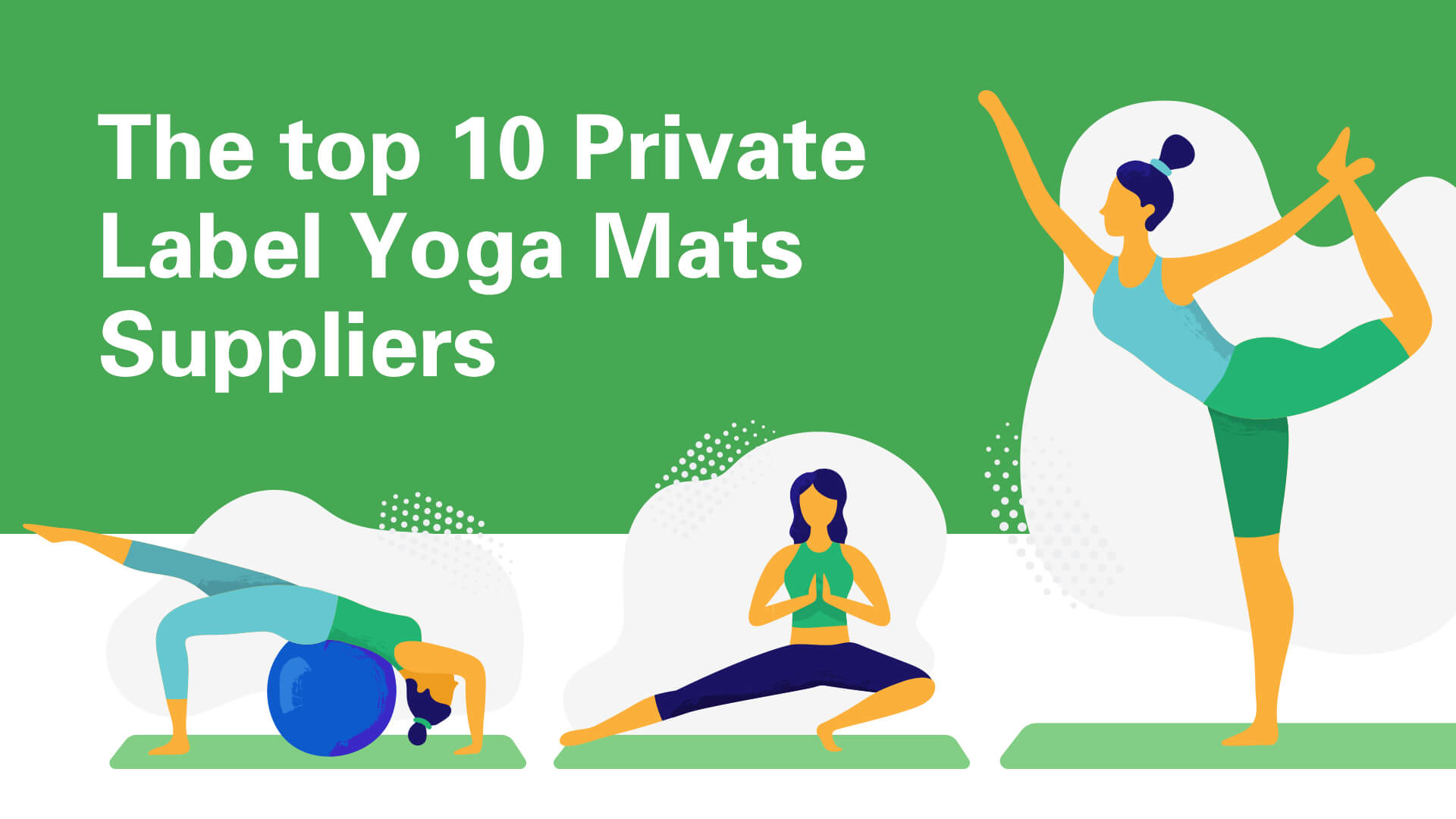 The top 10 Private Label Yoga Mats Suppliers