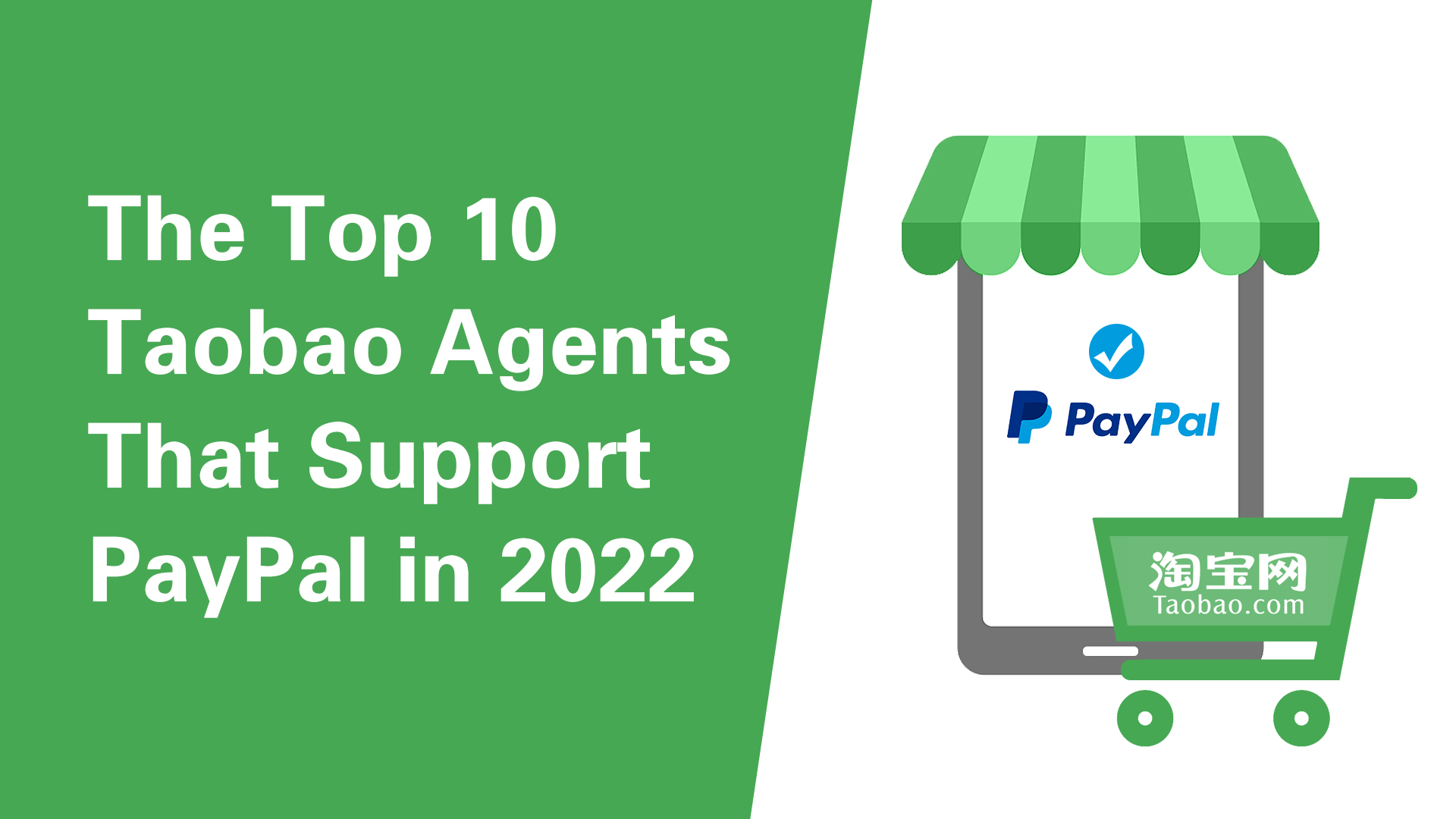 The Top 10 Taobao Agents That Support PayPal in 2022