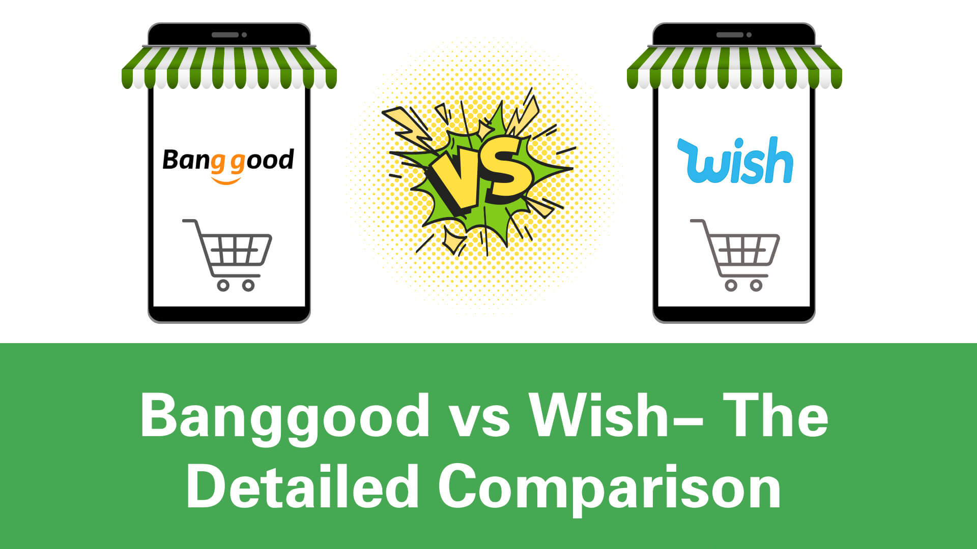 Banggood vs Wish : The Detailed Comparison