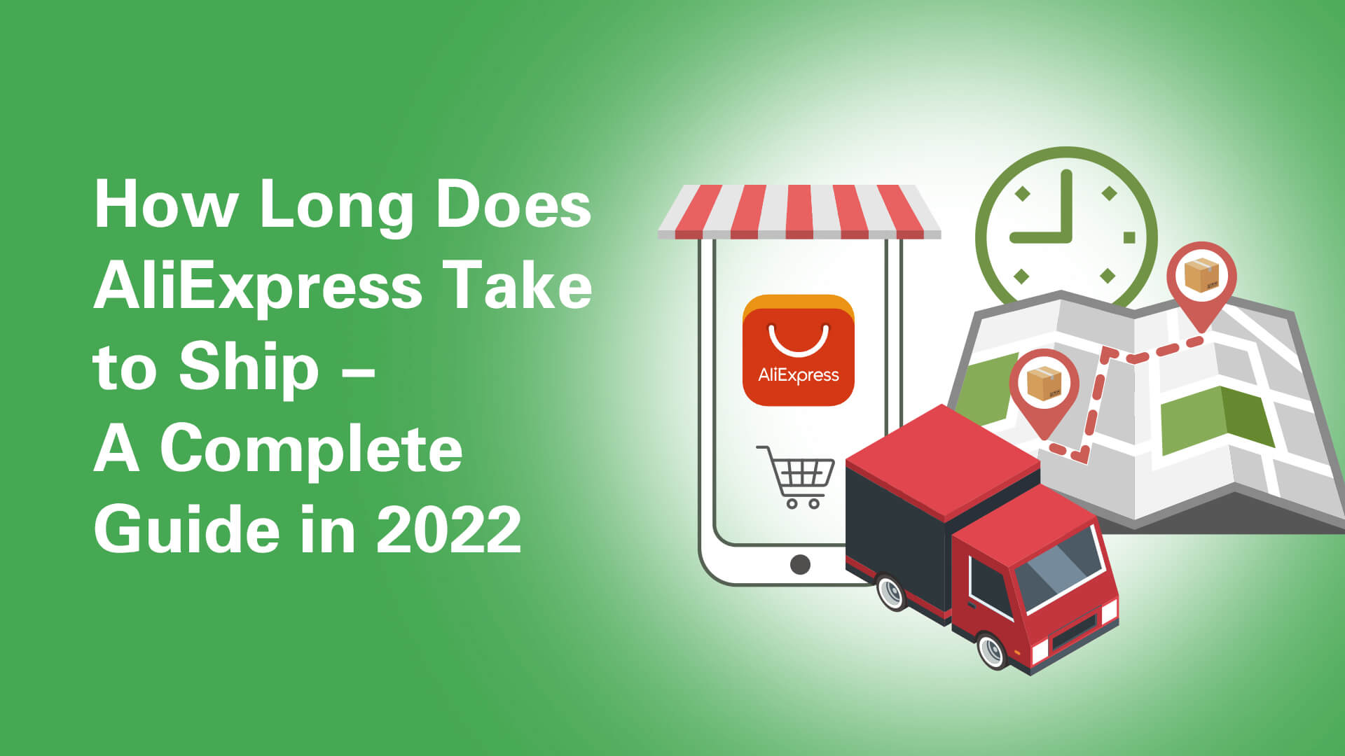 How Long Does AliExpress Take to Ship - A Complete Guide in 2022