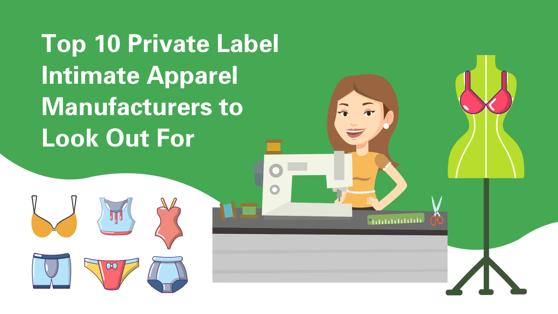 Top 10 Private Label Intimate Apparel Manufacturers to Look Out For