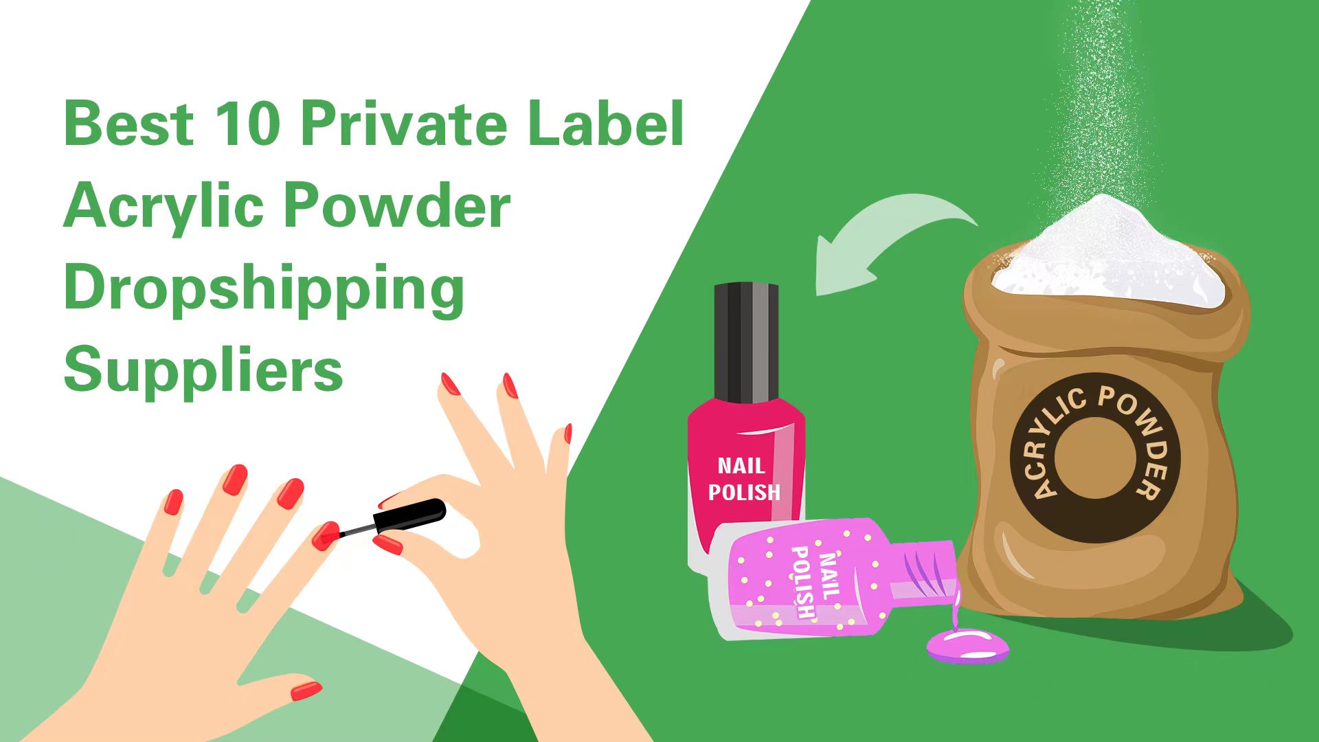 Best 10 Private Label Acrylic Powder Dropshipping Suppliers