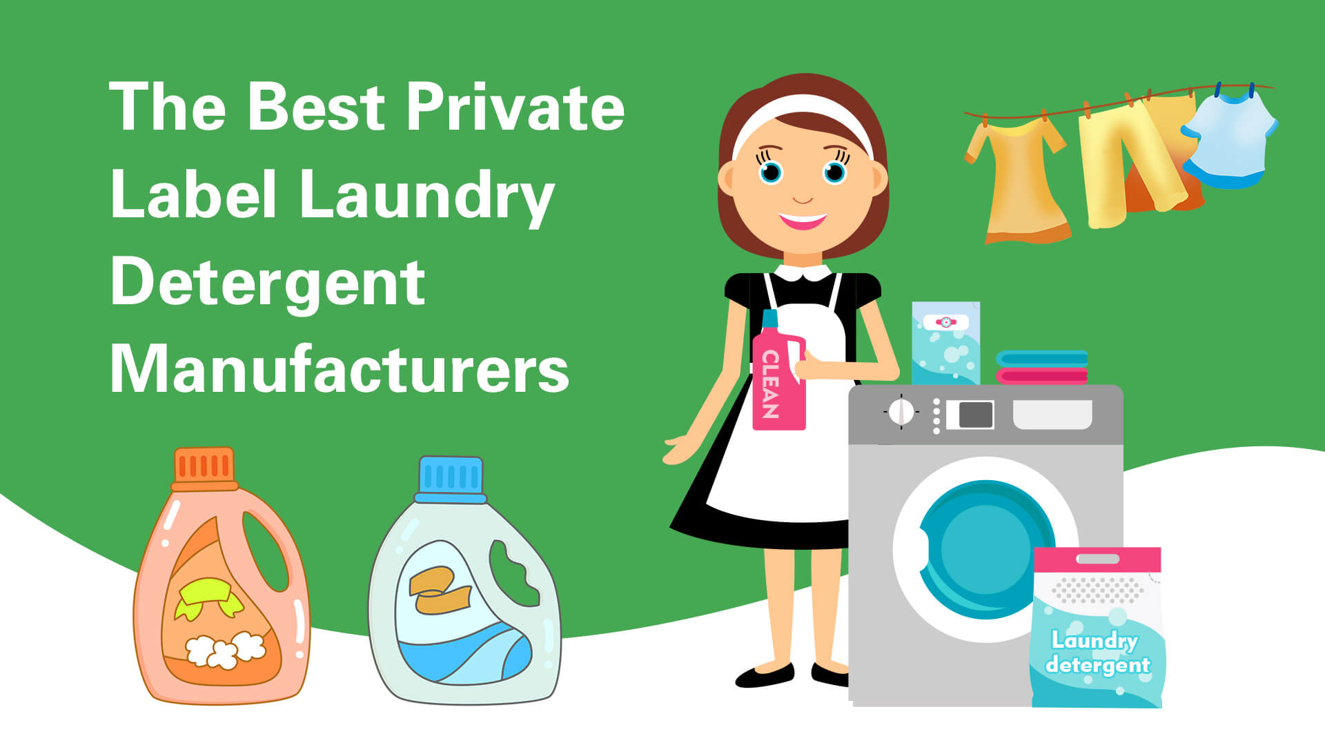 The Best 7 Private Label Laundry Detergent Manufacturers