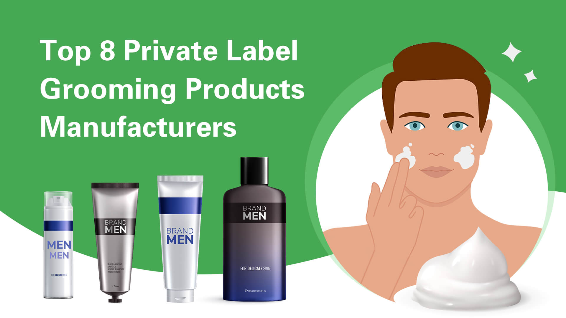 Top 8 Private Label Grooming Products Manufacturers